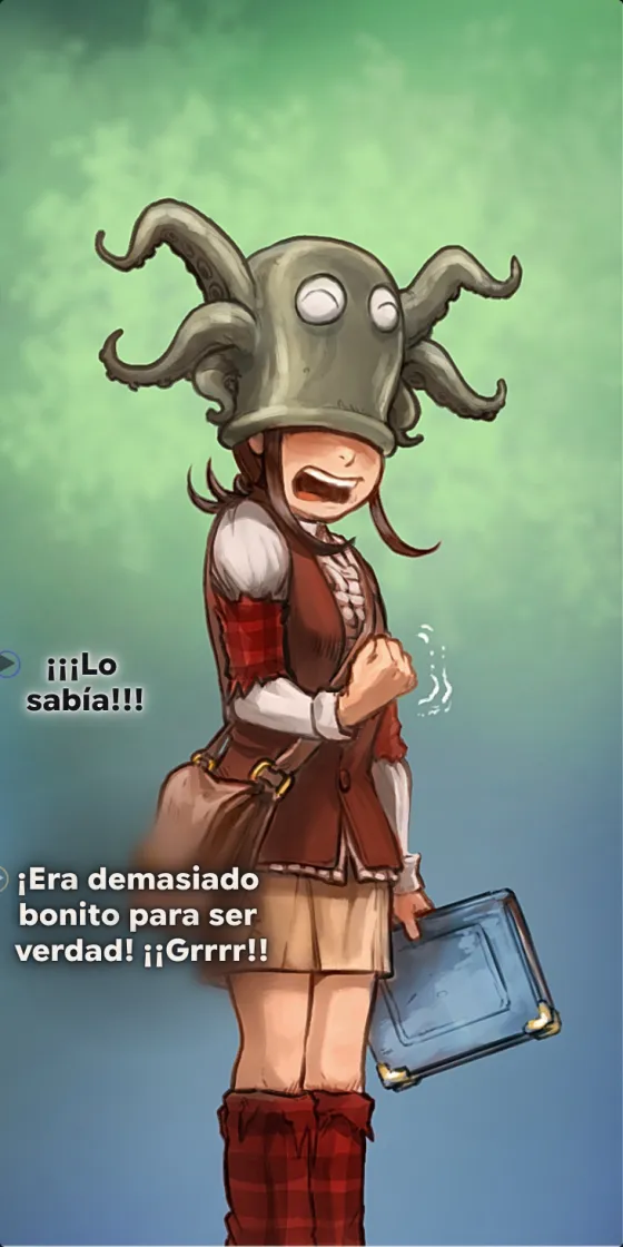 Pepper with an octopus stuck on her head, fist clenched. Balloons: “¡¡¡Lo sabía!!!” and “¡Era demasiado bonito para ser verdad! ¡¡Grrrr!!”